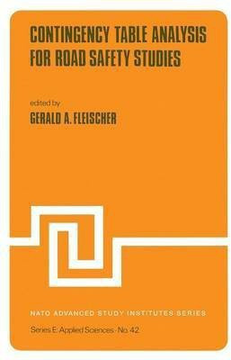 Contingency Table Analysis for Road Safety Studies(English, Paperback, Fleischer G.A.)
