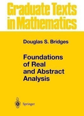 Foundations of Real and Abstract Analysis(English, Paperback, Bridges Douglas S.)
