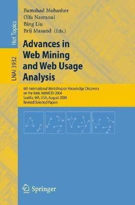 Advances in Web Mining and Web Usage Analysis(English, Paperback, unknown)