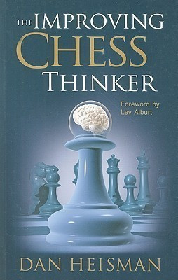 The Improving Chess Thinker(English, Paperback, Heisman Dan)