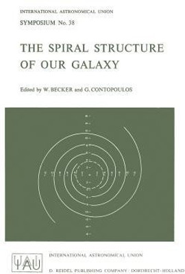The Spiral Structure of Our Galaxy(English, Paperback, unknown)