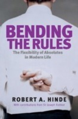 Bending the Rules(English, Paperback, Hinde Robert A.)