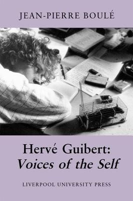 Herve Guibert(English, Hardcover, Boule Jean-Pierre)