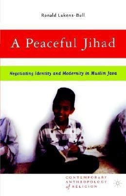 A Peaceful Jihad(English, Paperback, Lukens-Bull R.)