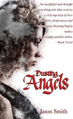 Dusting Angels(English, Paperback, Smith Jason D)