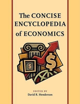 Concise Encyclopedia of Economics(English, Paperback, unknown)