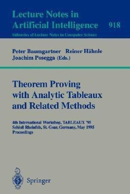 Theorem Proving with Analytic Tableaux and Related Methods(English, Paperback, unknown)
