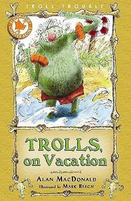 Trolls on Vacation(English, Paperback, PhD MacDonald Alan)