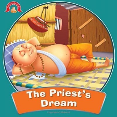 The Priests Dream : Panchatantra Stories(English, Paperback, unknown)