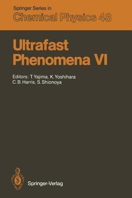 Ultrafast Phenomena VI(English, Paperback, unknown)