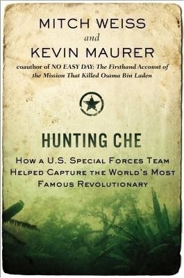 Hunting Che(English, Hardcover, Weiss Mitch)