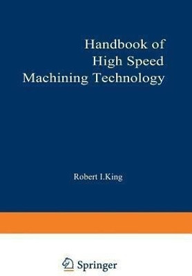 Handbook of High-Speed Machining Technology(English, Paperback, King Robert)