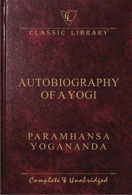 Autobiography of a Yogi(English, Hardcover, Yogananda Paramahansa)