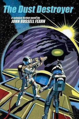 The Dust Destroyer(English, Paperback, Fearn John Russell)