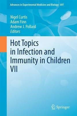 Hot Topics in Infection and Immunity in Children VII(English, Paperback, unknown)