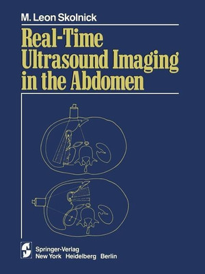 Real-time Ultrasound Imaging in the Abdomen(English, Paperback, Skolnick M.L.)