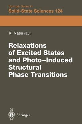 Relaxations of Excited States and Photo-Induced Phase Transitions(English, Paperback, unknown)