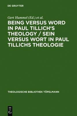 Being Versus Word in Paul Tillich's Theology / Sein versus Wort in Paul Tillichs Theologie(English, Hardcover, unknown)