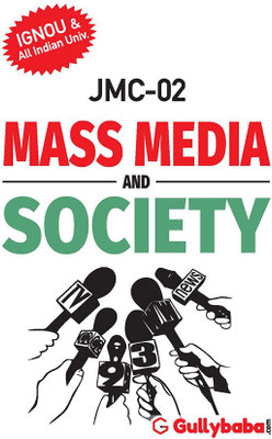 JMC-02 MASS MEDIA And SOCIETY(English, Paperback, Panel Gullybaba Com)
