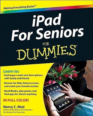 iPad for Seniors For Dummies(English, Paperback, Muir Nancy C.)