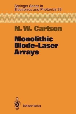Monolithic Diode-Laser Arrays(English, Paperback, Carlson Nils W.)
