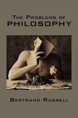 The Problems of Philosophy(English, Paperback, Russell Bertrand Earl)