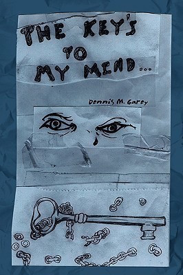 The Key's to My Mind(English, Paperback, Garey Denny M)
