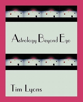 Astrology Beyond Ego(English, Paperback, Lyons Tim)