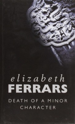 Death of a Minor Character(English, Hardcover, Ferrars Elizabeth)