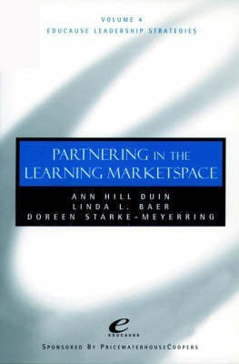 Partnering in the Learning Marketplace: Educause Leadership Strategies: Vol 4(English, Paperback, Duin Anne Hill)