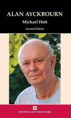 Alan Ayckbourn(English, Paperback, Holt Michael)