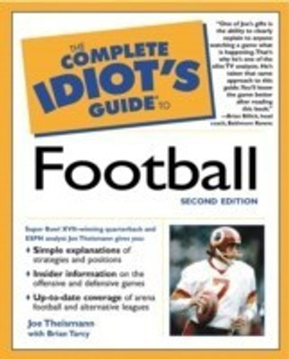Complete Idiot's Guide to Football(English, Paperback, Theismann Joe)