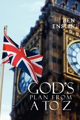 God's Plan from A to Z.(English, Paperback, Enslin Ben)