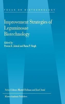 Improvement Strategies of Leguminosae Biotechnology(English, Hardcover, unknown)