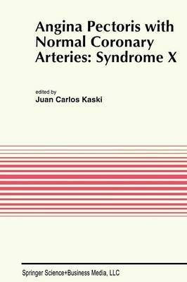 Angina Pectoris with Normal Coronary Arteries: Syndrome X(English, Paperback, unknown)
