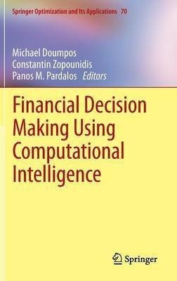 Financial Decision Making Using Computational Intelligence(English, Hardcover, unknown)