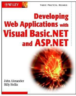 Developing Web Applications with Visual Basic.NET and ASP.NET(English, Paperback, Alexander John)