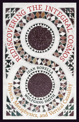 Rediscovering the Integral Cosmos(English, Paperback, Borella Jean)