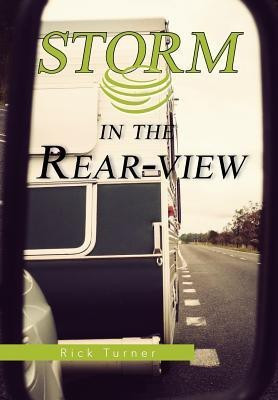 Storm in the Rear-View(English, Hardcover, Turner Rick)