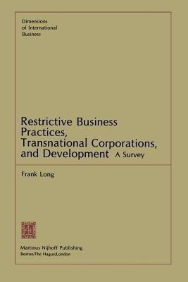 Restrictive Business Practices, Transnational Corporations, and Development(English, Paperback, Long F.)