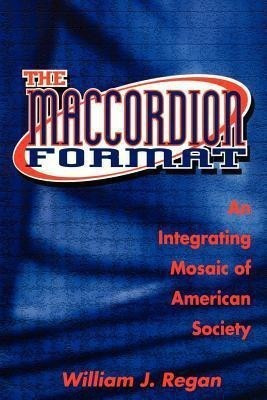 The Maccordion Format(English, Paperback, Regan William)