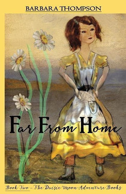 Far From Home(English, Paperback, Thompson Barbara G)
