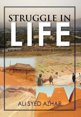 Struggle in Life(English, Hardcover, Azhar Ali Syed)