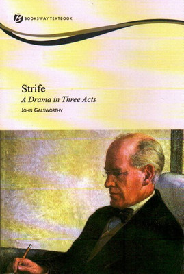 Strife: A Drama In Three Acts(Paperback, John Galswarthy)