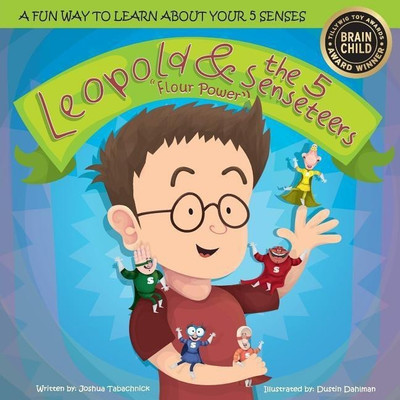 Leopold & the 5 Senseteers(English, Paperback, Tabachnick Joshua)