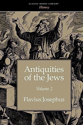 Antiquities of the Jews volume 2(English, Paperback, Josephus Flavius)