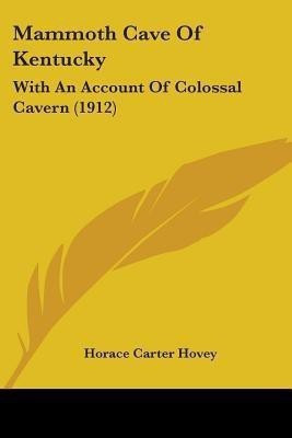 Mammoth Cave Of Kentucky(English, Paperback, Hovey Horace Carter)