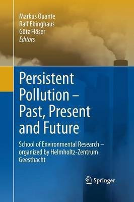 Persistent Pollution - Past, Present and Future(English, Paperback, unknown)