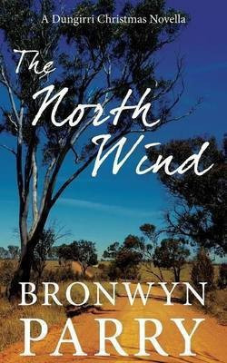 The North Wind(English, Paperback, Parry Bronwyn Professor)