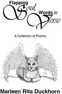 Flapping Soul, Words in Verse(English, Hardcover, Duckhorn Marleen Rita)